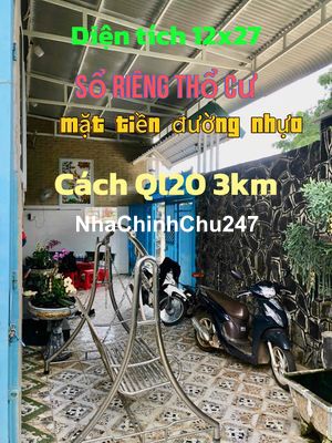 BÁN GẤP CĂN NHÀ 327M2 GIÁ 2T650 SỔ RIÊNG THỔ CƯ MẶT TIỀN ĐƯỜNG 12M