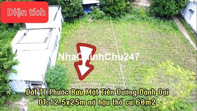 Bán 318m2 măt tiền đường Vành Đai TT Phước Bửu