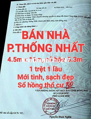 BÁN NHÀ THỐNG NHẤT, 1TRỆT 1LẦU MỚI ĐẸP SỔ HỒNG THỔ CƯ GẦN COOPMART